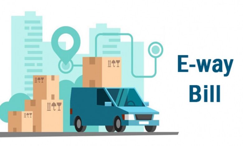 अब माल परिवहन के लिए जनरेट करना पड़ेगा ई-वे बिल